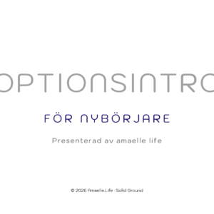 Optionsintro för Nybörjare