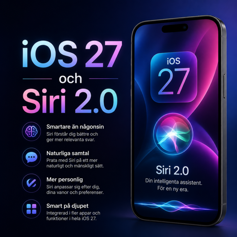 iOS 27 och Siri 2.0 — det här förändrar faktiskt ditt flöde